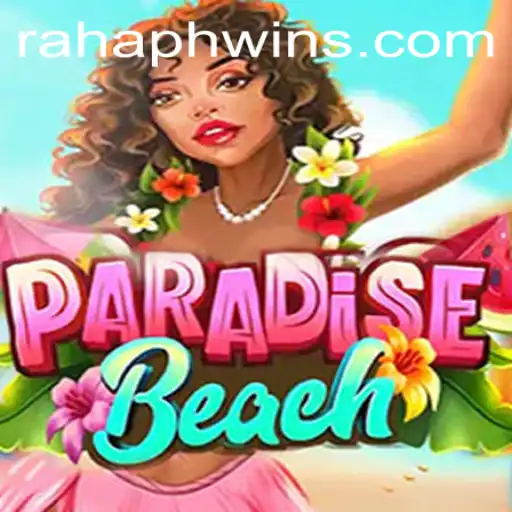 Discovering ParadiseBeach: The Ultimate Escape with RahaPH